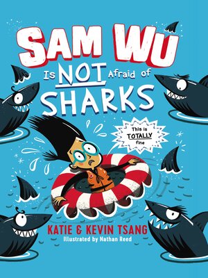 cover image of Sam Wu Is Not Afraid of Sharks